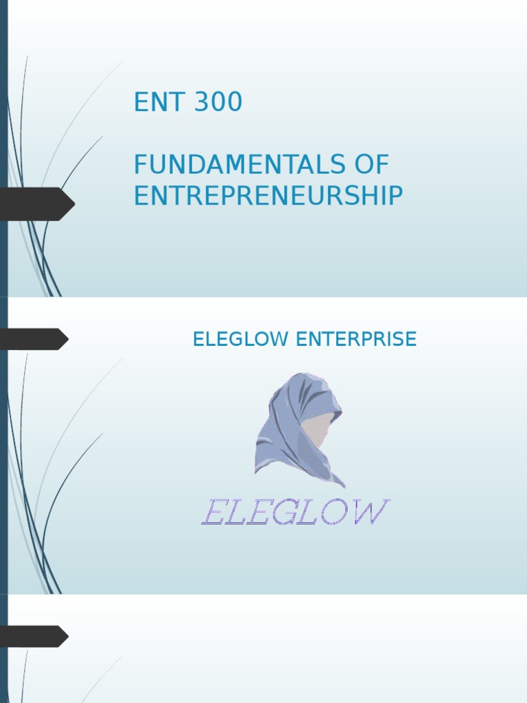 ENT 300 Business Plan: Eleglow Enterprise | PDF | Entrepreneurship ...
