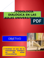 METODOLOGÍA DIALÓGICA