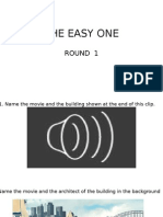 The Easy One: Round 1