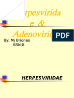 Herpesvirida E& Adenoviridae: By: MJ Briones Bsn-Ii
