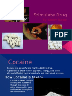 Stimulate Drug