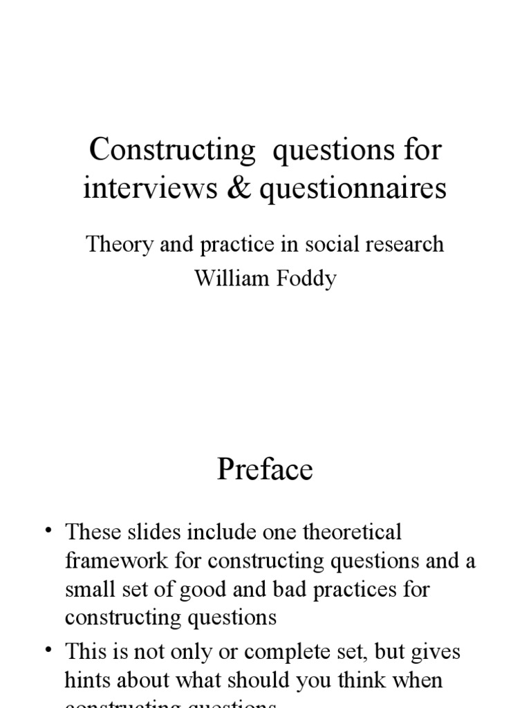 Constructing Questions For Interviews & Questionnaires | PDF