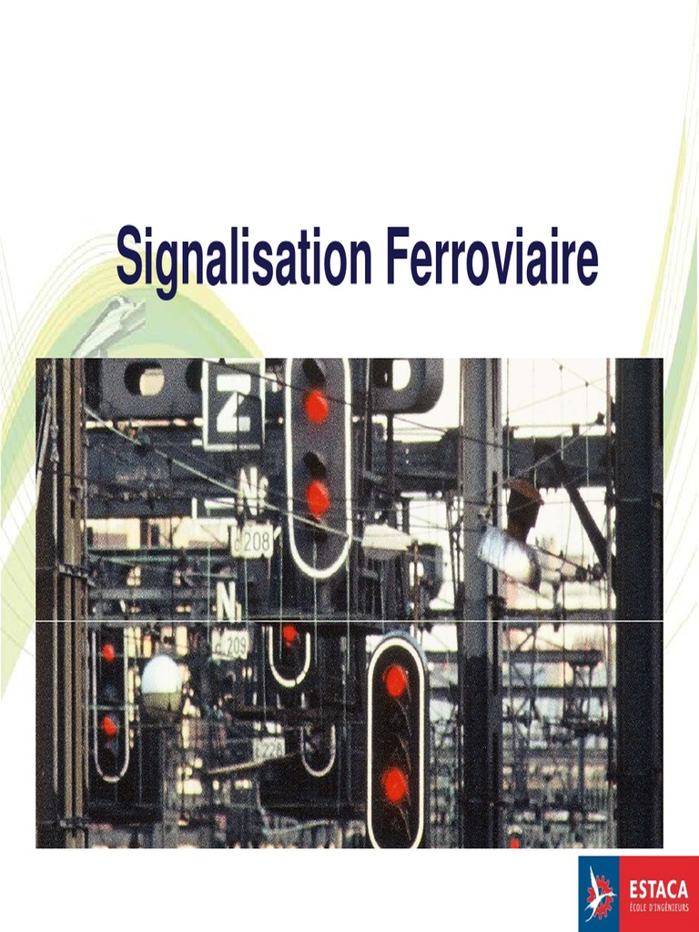 Cours La Signalisation Ferroviaire 2011