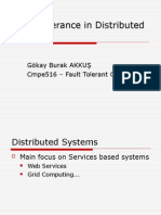 Fault Tolerance in Distributed Systems: Gökay Burak AKKUŞ Cmpe516 - Fault Tolerant Computing