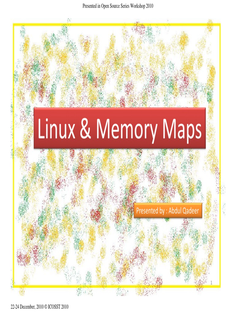 Linux & Memory Maps: Presented By: Abdul Qadeer | PDF | Kernel ...