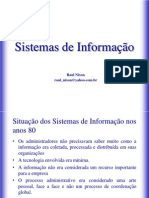 Sistemas de Informação nos anos 80 e conceitos