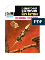 Carrados Clark - La Conquista Del Espacio 714 - Desertores Del Futuro