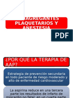 Antiagregantes Plaquetarios y Anestesia