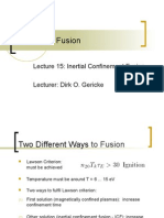Physics of Fusion: Lecture 15: Inertial Confinement Fusion Lecturer: Dirk O. Gericke