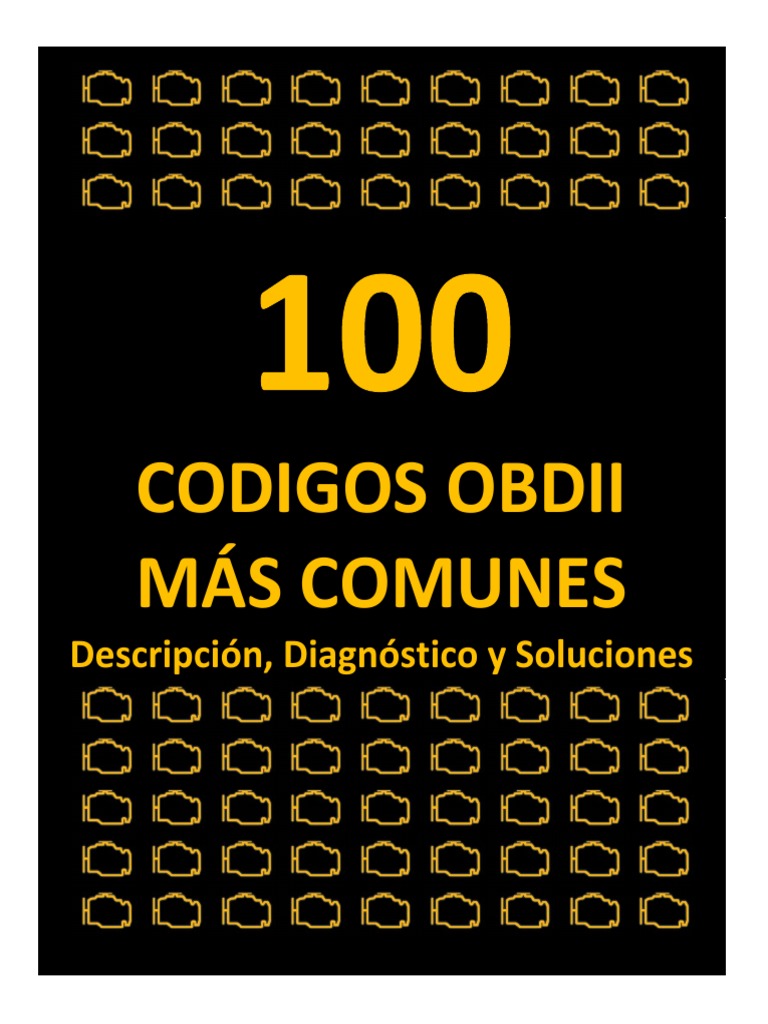 100 Códigos OBDII: Diagnóstico y Soluciones | PDF | Bienes ...