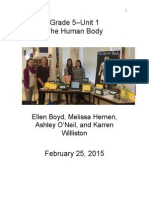 Grade 5-Unit 1 The Human Body: Ellen Boyd, Melissa Hernen, Ashley O'Neil, and Karren Williston