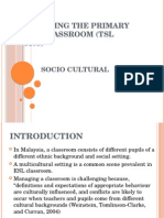 Managing The Primary Esl Classroom (TSL 3109) : Socio Cultural