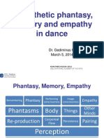 Kinesthetic Phantasy, Memory and Empathy