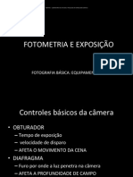 Exposição e Fotometria - Como Fazer