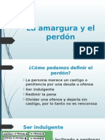 La Amargura y El Perdón