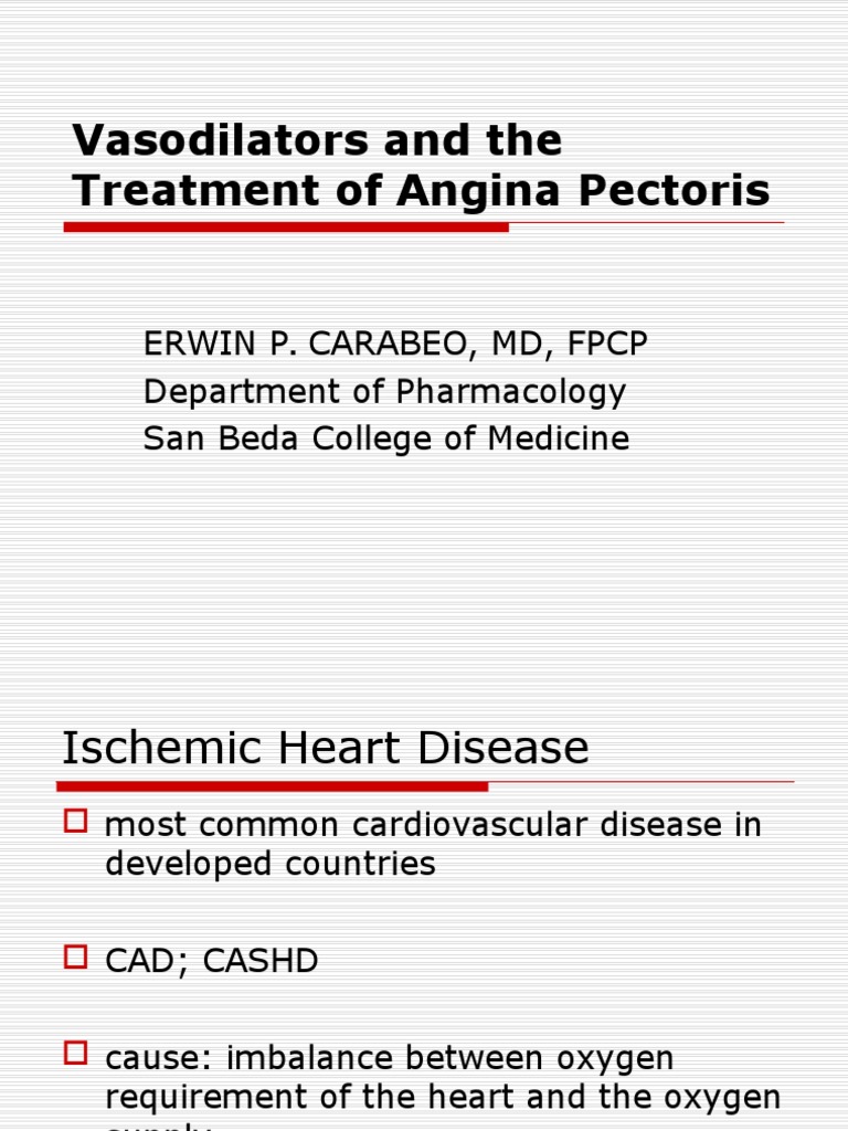 Vasodilators and the Treatment of Angina Pectoris Angina Pectoris Heart