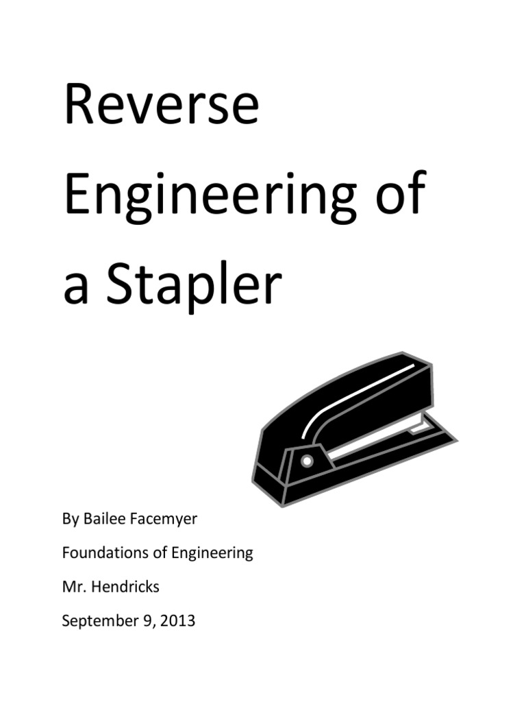 Reverse Engineering of A Stapler Nature