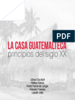 Casa Guatemalteca Principios Del Siglo XX