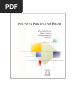 Hochman, Gilberto; Marta, Arretche - Políticas Públicas No Brasil