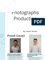 Photographs Production: by Lauren Stocks