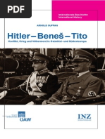 Арнолд Суппан: Хитлер - Бенеш - Тито Сукоб, рат и геноцид у Централној и Југоисточној Европи