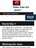 Why Did Hitler Hate The Jews - Yohanes Mekonen