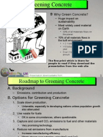 Why Green Concrete?: - Huge Impact On Sustainability - Most Widely Used Material On Earth