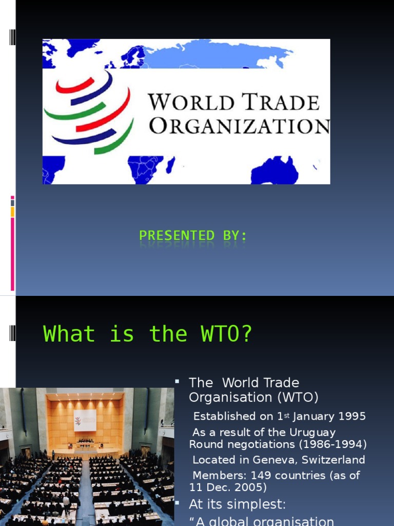 World Trade Organisation.ppt World Trade Organization General