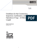 Guidelines for the Construction, Inspection, Certification, And Operation of Tugs Less Than 24 m in Length