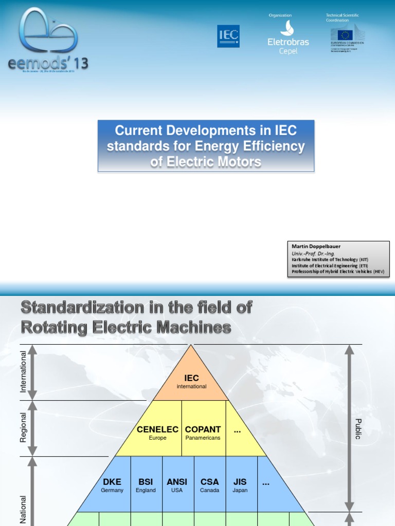 Current Developments in IEC standards for Energy Efficiency of Electric ...