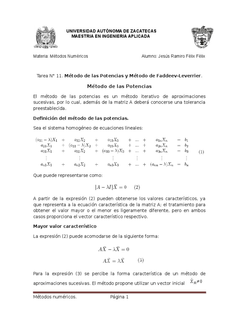 Método de Las Potencias y Método de FaddeevLeverrier Método de Las