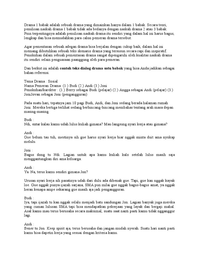 Drama 1 Babak Adalah Sebuah Drama Yang Dimainkan Hanya Dalam 1 Babak Drama 1 Babak Adalah Sebuah Drama Yang Dimainkan Hanya Dalam 1 Babak