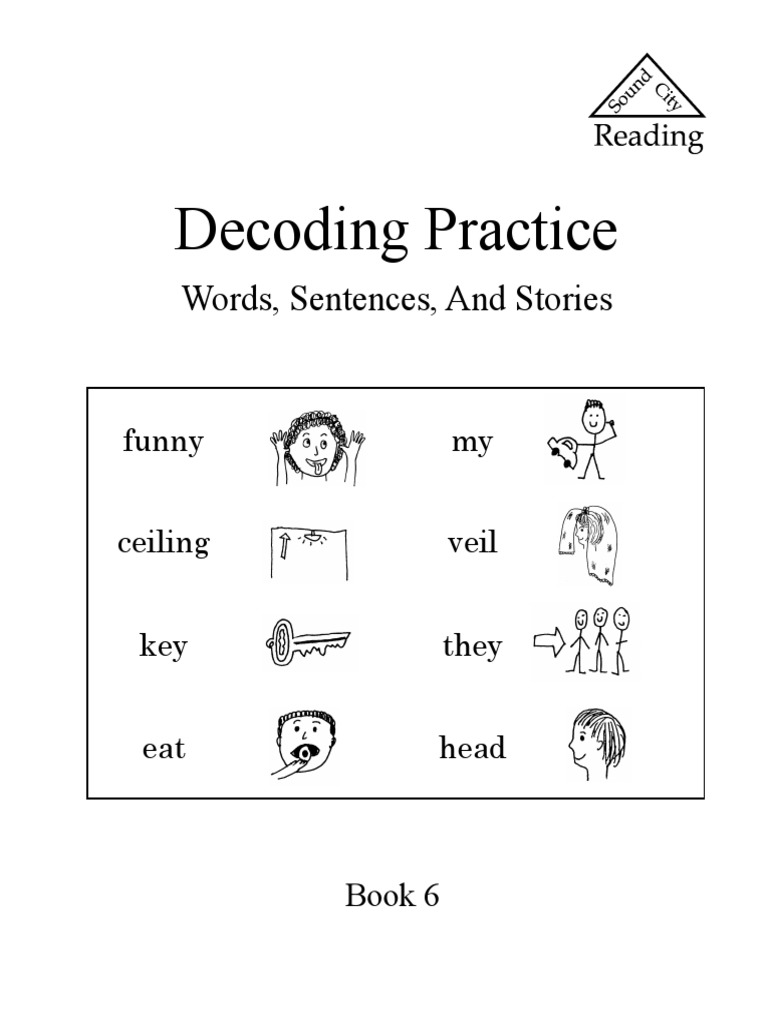 Decoding Practice: Words, Sentences, And Stories