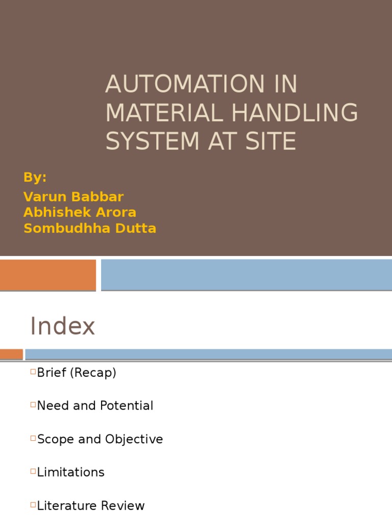 Automation in Material Handling System at Site: By: Varun Babbar ...