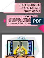 Project-Based Learning and Multimedia: What It Is?