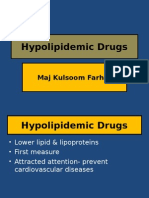 Hypolipidemic Drugs: Maj Kulsoom Farhat