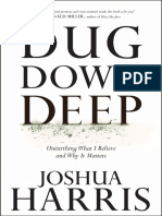 Dug Down Deep by Joshua Harris - Excerpt