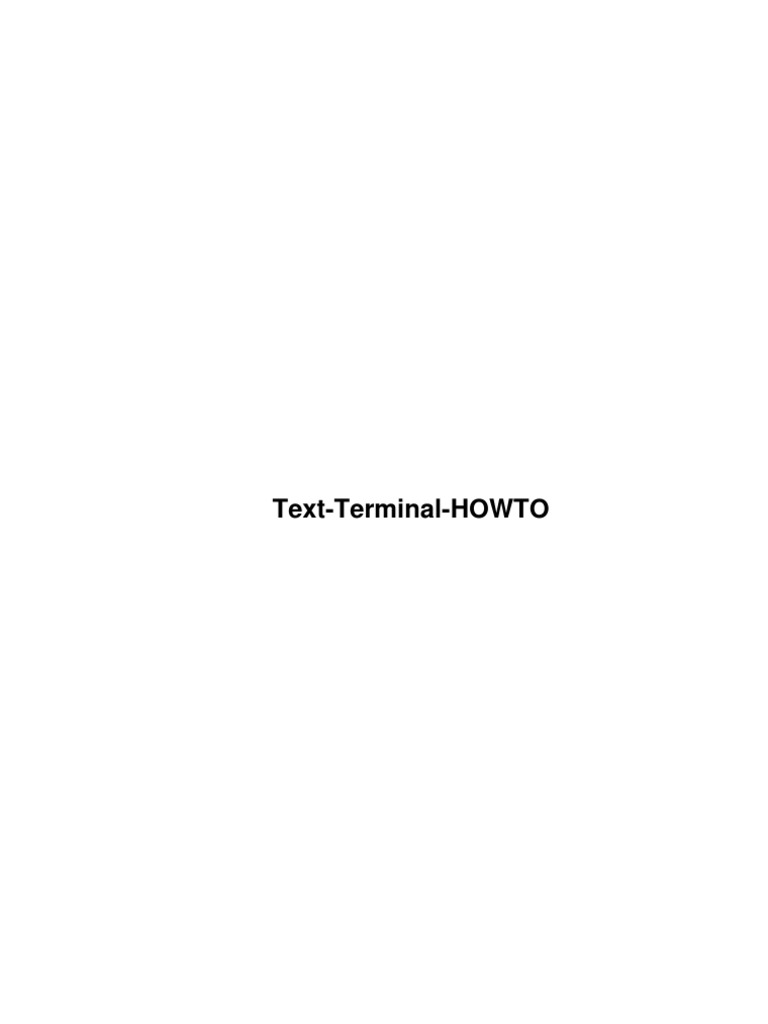 Text Terminal Howto | PDF | Computer Terminal | Emulator