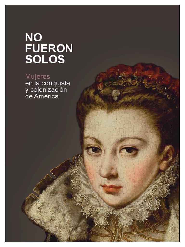 Mujeres en la conquista de América | PDF | Colonización europea de las ...