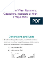 Behavior of Wire, Resistors, Capacitors, Inductors at High Frequencies