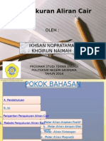 Pengukuran Aliran Cair: Ikhsan Nopratama Khoirun Naimah Ikhsan Nopratama Khoirun Naimah