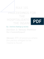 Proceedings For THE Hospitalization of The Insane: RULE 101