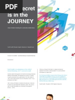 The Secret is in the Journey