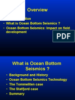 Ocean Bottom Seismics