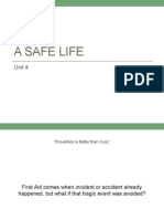 A Safe Life: Unit 4