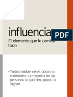 influenciados