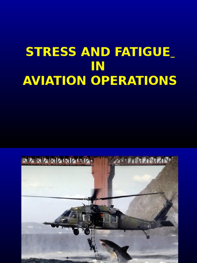 Managing Stress and Fatigue in Aviation | PDF | Sleep | Stress (Biology)