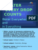 Water Every Drop Counts: Water Everywhere and in Everything
