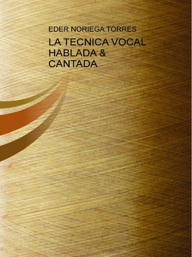 La Tecnica Vocal Hablada & Cantada | PDF | Habla | Laringe