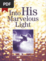 Into His Marvelous Light